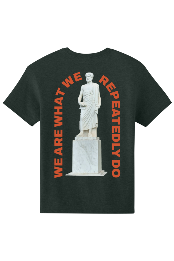 We Are What We Repeatedly Do - Mens T-Shirt